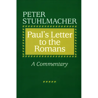 Paul's Letter to the Romans: A Commentary