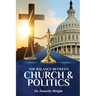 The Balance Between Church & Politics