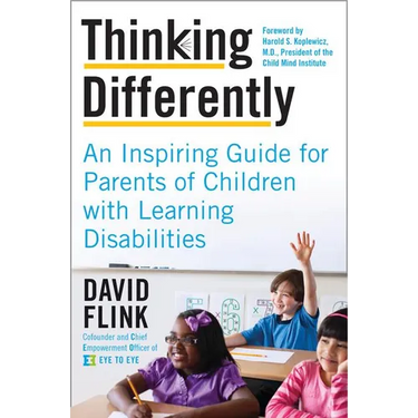 Thinking Differently: An Inspiring Guide for Parents of Children with Learning Disabilities