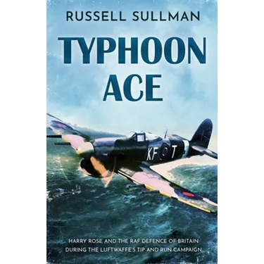 Typhoon Ace: The RAF Defence of Southern England