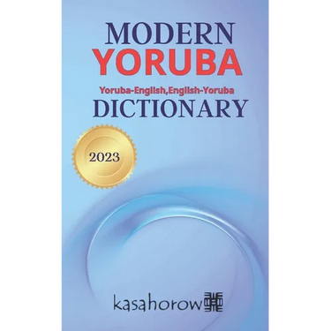Modern Yoruba Dictionary: Yoruba-English, English-Yoruba