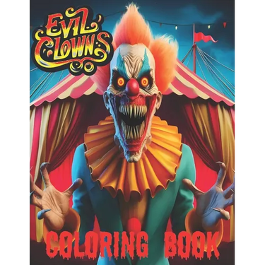 Evil clowns: Coloring book for adults