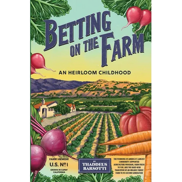 Betting on the Farm: An Heirloom Childhood
