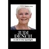 Judi Dench: A Life in the Spotlight