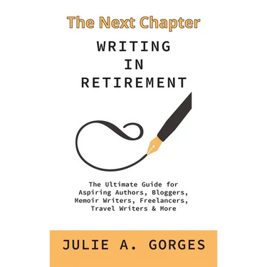 The Next Chapter: Writing in Retirement