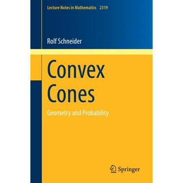 Convex Cones: Geometry and Probability