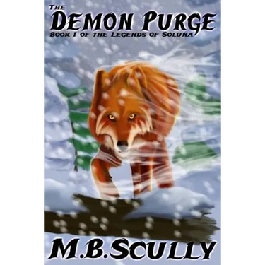 The Demon Purge: Book I of the Legends of Soluna