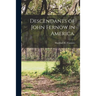 Descendants of John Fernow in America.