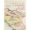 Memory of the Future: Poems