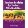 Transition Portfolios for Students with Disabilities: How to Help Students, Teachers, and Families Handle New Settings