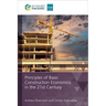 Principles of Basic Construction Economics in the 21st Century