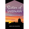 Sister of Saidnaya: A Syrian Immigrant's Tale