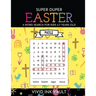 SUPER DUPER Easter - A Word Search for Kids 4-7 Years Old