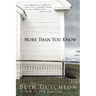 More Than You Know