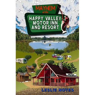 Mayhem at the Happy Valley Motor Inn and Resort