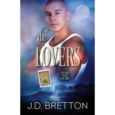 The Lovers: The Tarot Trilogy, Book Three