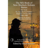 The MX Book of New Sherlock Holmes Stories Part XLIX: The True Sherlock Holmes: England's Greatest Hero (1880-1888)