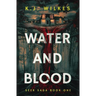 Water and Blood