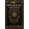 Witchcraft: Grimoire of Magic Spells Volume 2