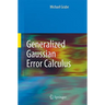 Generalized Gaussian Error Calculus