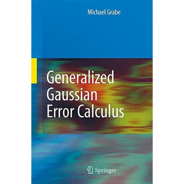 Generalized Gaussian Error Calculus