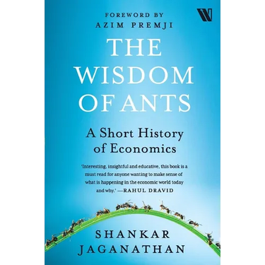 The Wisdom of Ants: A Short History of Economics