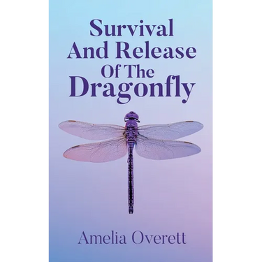 Survival And Release Of The Dragonfly