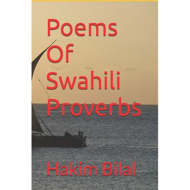 Poems Of Swahili Proverbs