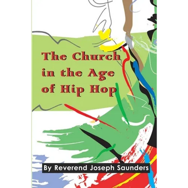 The Church in the Age of Hip Hop
