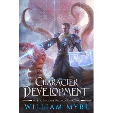 Character Development: A LitRPG Adventure