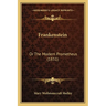 Frankenstein: Or The Modern Prometheus (1831)