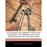 A Holiday in Umbria: With an Account of Urbino and the Cortegiano of Castiglione