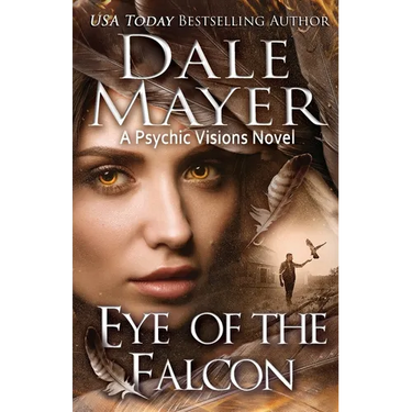 Eye of the Falcon: A Psychic Visions novel