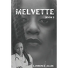 Melvette: Book 2