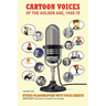Cartoon Voices of the Golden Age, Vol. 2