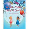 What Made Gracie Smile