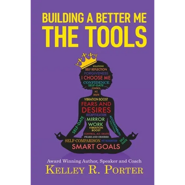 Building a Better Me: The Tools