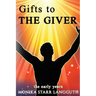 Gift to The Giver: The Early Years