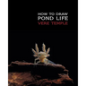 How to Draw Pond Life (Reprint Edition)