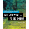 Interviewing for Assessment: A Practical Guide for School Psychologists and School Counselors