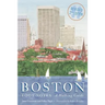 Boston Foot Notes: A Walking Guide (Revised)