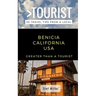Greater Than a Tourist- Benicia California USA: 50 Travel Tips from a Local