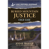 Buried Mountain Justice