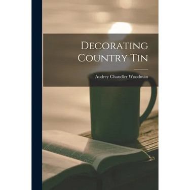 Decorating Country Tin