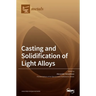 Casting and Solidification of Light Alloys