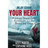 Play from Your Heart