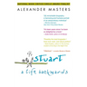 Stuart: A Life Backwards