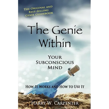 The Genie Within: Your Subconcious Mind--How It Works and How to Use It