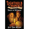 Lightbulb Moments in Human History: From Priests to Polymaths