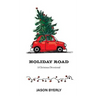 Holiday Road: A Christmas Devotional